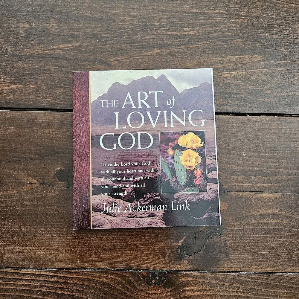 The Art of Loving God Julie Ackerman Link Paperback - FREE with any $25 purchase